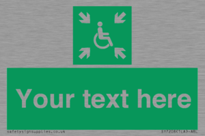 Custom sign safe condition evacuation temporary refuge